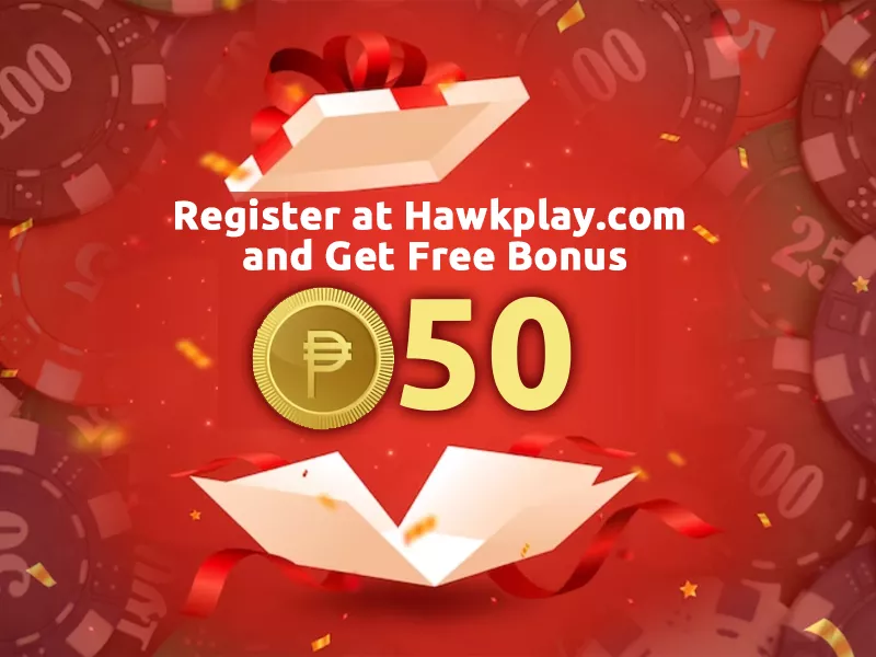 Register at Hawkplay.com and Get Free Bonus ₱500 - Hawkplay