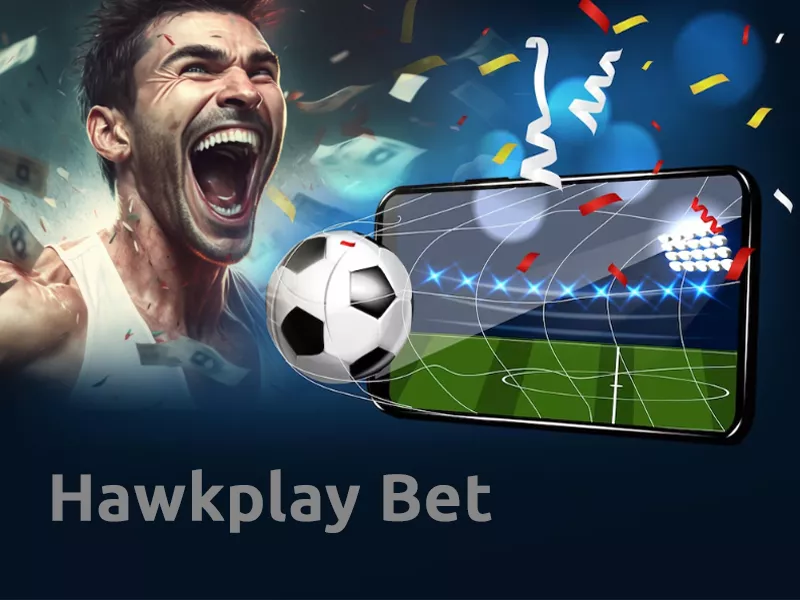 Hawkplay Bet: The Ultimate Guide to Betting and Winning - Hawkplay