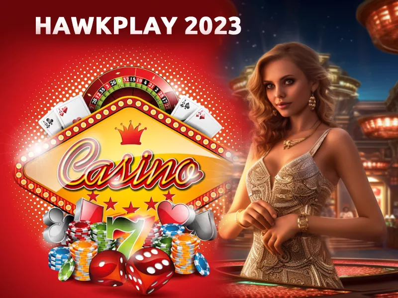 Hawkplay Online Casino - Brand New Features 2023 - Hawkplay
