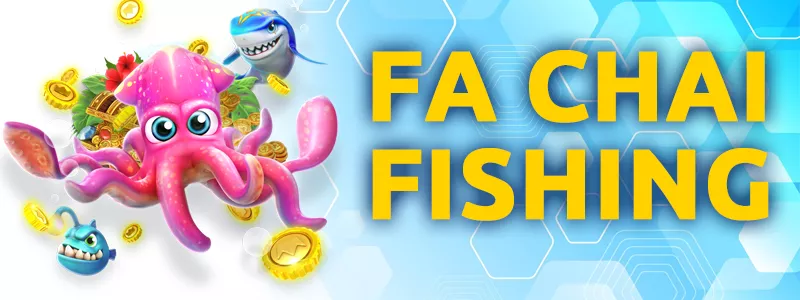 Fa Chai Fishing