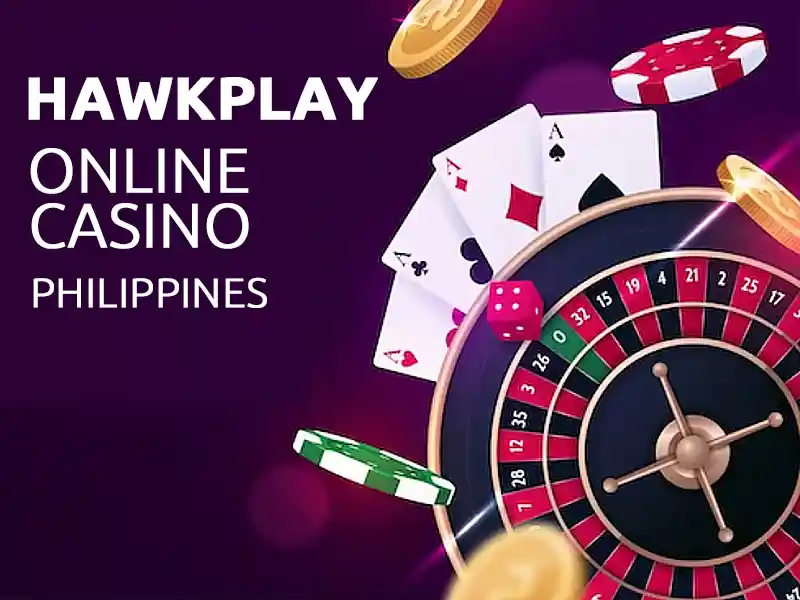Hawkplay - Best Online Casino Philippines - Hawkplay Casino